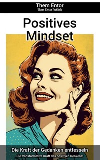 Positives Mindset - Them Entor - ebook