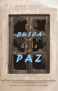 En busca de la paz - Robert D. Jones - ebook
