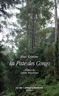 La Piste des Congo - Jean Kristine - ebook