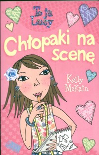 Chłopaki na scenę - Kelly McKain - ebook + książka