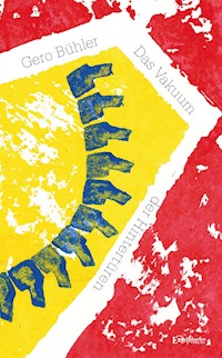 Das Vakuum der Hintertüren - Gero Bühler - ebook