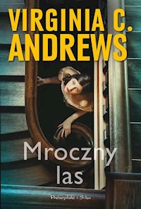 Mroczny las - C. Andrews Virginia, C. Andrews Virginia - książka