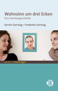 Wahnsinn um drei Ecken - Kerstin Samstag - ebook