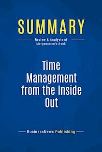 Summary: Time Management from the Inside Out - BusinessNews Publishing - ebook