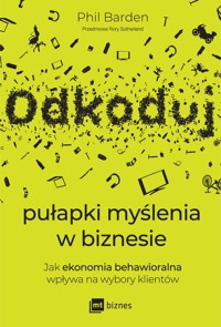 Odkoduj pułapki myślenia w biznesie - Barden Phil - ebook + książka