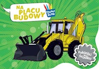 Kredki w dłoń Na placu budowy -  - książka