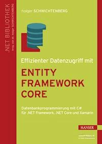 Effizienter Datenzugriff mit Entity Framework Core - Holger Schwichtenberg - ebook