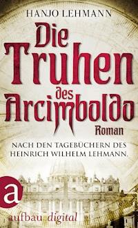 Die Truhen des Arcimboldo - Hanjo Lehmann - ebook