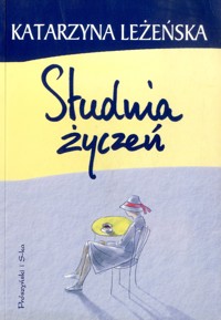 Studnia życzeń - Katarzyna Leżeńska - ebook