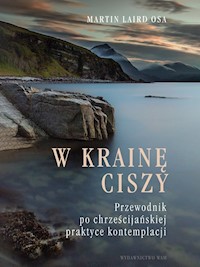 W krainę ciszy - Martin Laird OSA - ebook