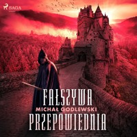 Fałszywa przepowiednia - Godlewski Michał - ebook + audiobook + książka