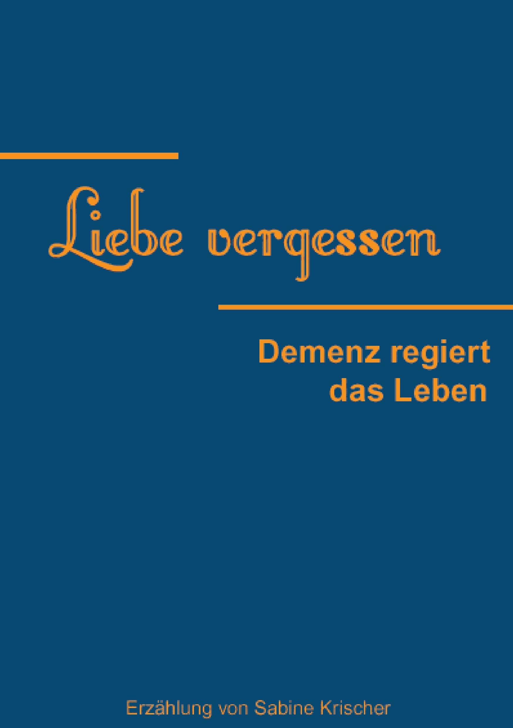 Liebe vergessen