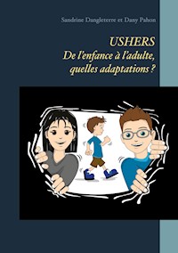 USHERS. De l'enfance à l'adulte, quelles adaptations ? - Sandrine Dangleterre - ebook