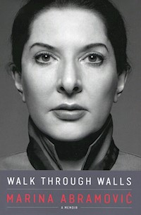 Walk Through Walls - Marina Abramović - książka