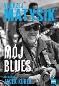 Mój blues - Matysik Andrzej - książka