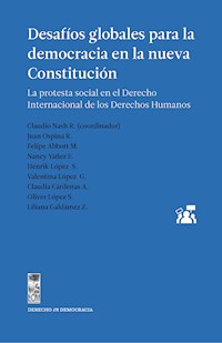 Desafíos globales para la democracia en la nueva Constitución. - Claudio Enrique Nash Rojas - ebook
