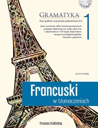 Francuski w tłumaczeniach Gramatyka 1 z płytą CD - Radej Janina - książka