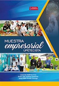 Muestra empresarial upetecista - Leonardo Gutiérrez Cruz - ebook