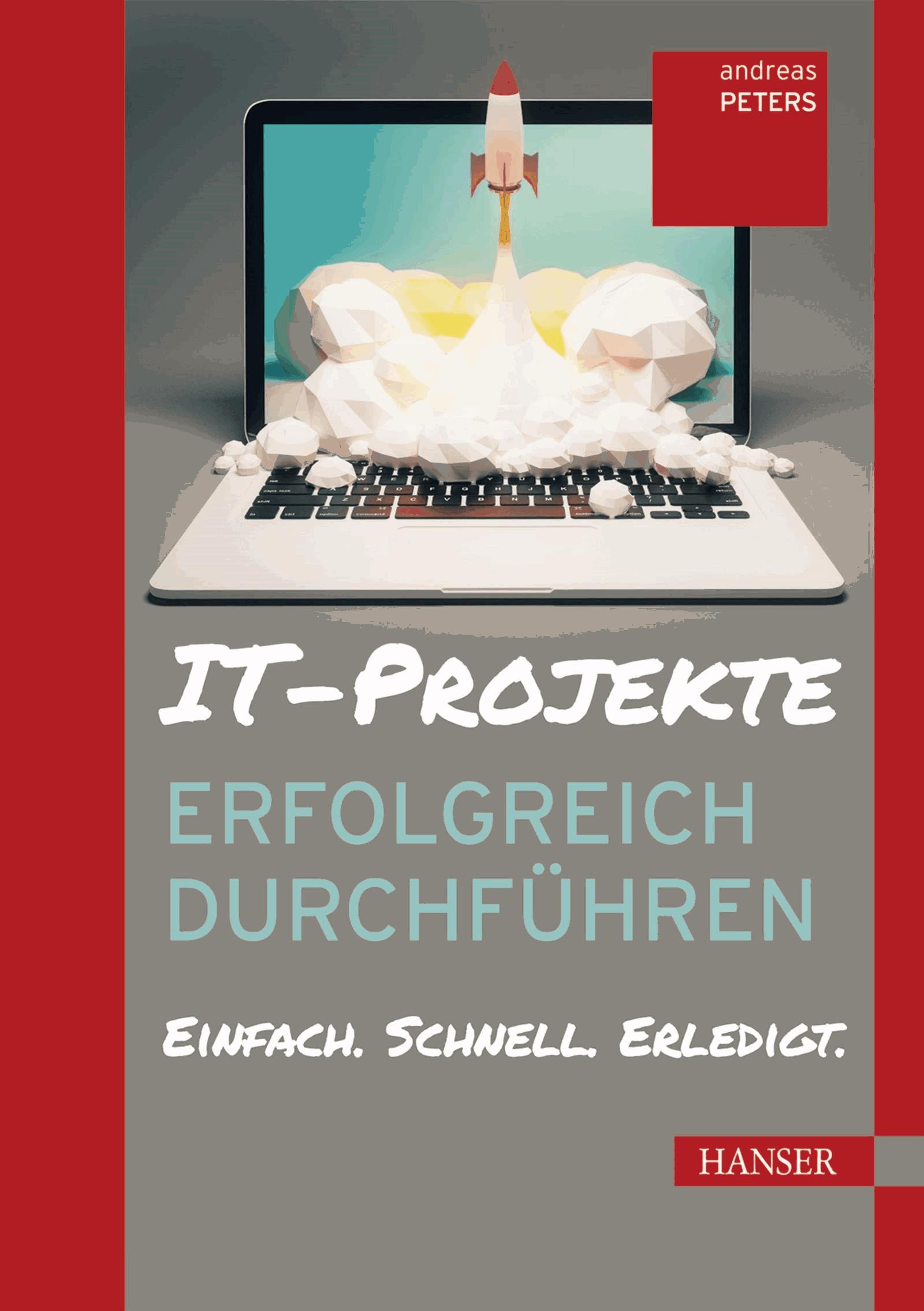IT-Projekte erfolgreich durchführen
