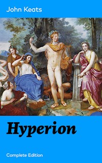 Hyperion (Complete Edition) - John Keats - ebook