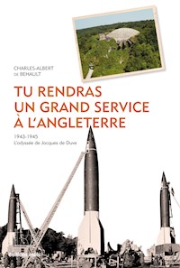 Tu rendras un grand service à l’Angleterre - Charles-Albert de Behault - ebook