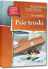 Psie troski - Tom Justyniarski - książka