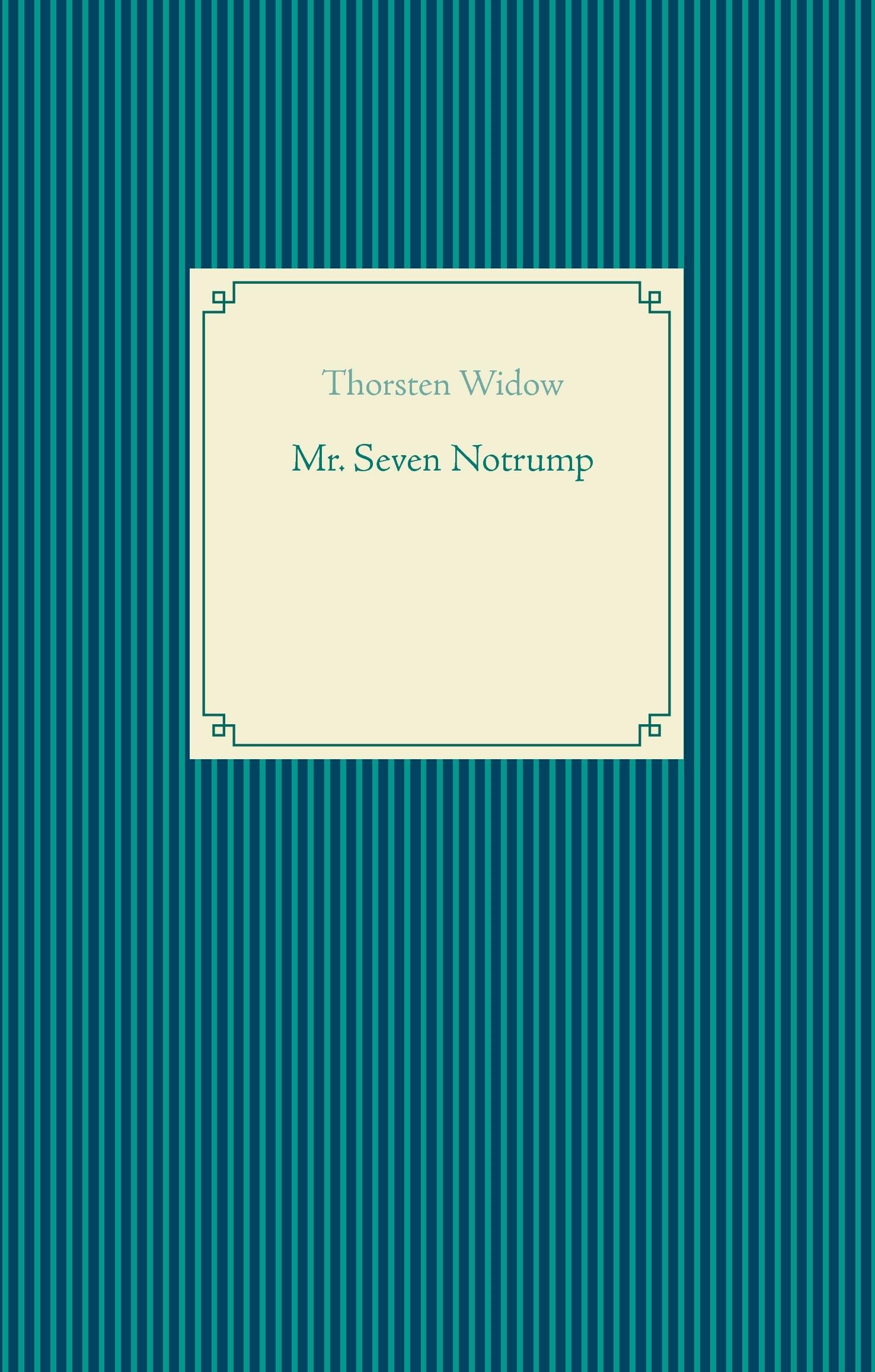 Mr. Seven Notrump