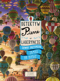 Detektyw Pierre w labiryncie. Dziwny przypadek Zamku na Niebie - Chihiro Maruyama, Hiro Kamigaki, Ic4design - książka