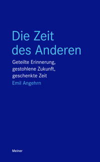 Die Zeit des Anderen - Emil Angehrn - ebook