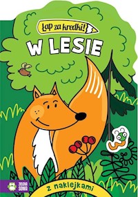 Łap za kredki! W lesie - zbiorowa praca - książka