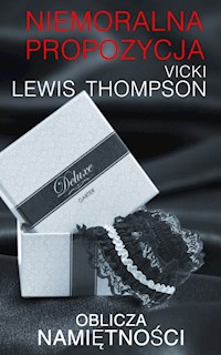 Niemoralna propozycja (Vicki Lewis Thompson) - Vicki Lewis Thompson - ebook