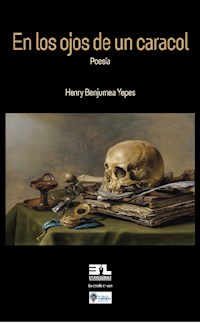 En los ojos de un caracol - Henry Benjumea Yepes - ebook