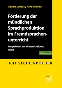 Förderung der mündlichen Sprachproduktion im Fremdsprachenunterricht - Claudia Schlaak - ebook