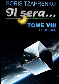 Il sera... 8 - BORIS TZAPRENKO - ebook