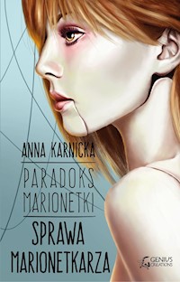 Paradoks marionetki: Sprawa Marionetkarza - Anna Karnicka - ebook + audiobook