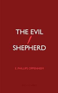 The Evil Shepherd - E. Phillips Oppenheim - ebook