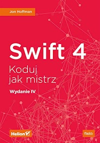Swift 4 Koduj jak mistrz - Hoffman Jon - książka