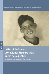 Von Kaunas über Dachau in ein neues Leben - Uri Chanoch - ebook
