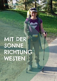 Mit der Sonne Richtung Westen - Esther Kleinhage - ebook