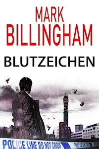 Blutzeichen - Mark Billingham - ebook
