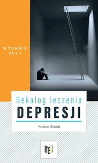 Dekalog leczenia depresji - Siwek Marcin - książka