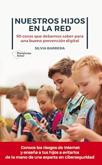 Nuestros hijos en la red - Silvia Barrera - ebook
