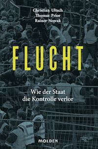 Flucht - Rainer Nowak - ebook