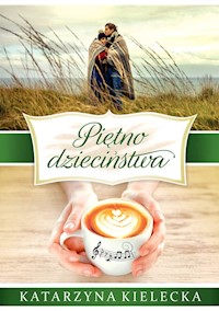 Piętno dzieciństwa - Katarzyna Kielecka - ebook + audiobook + książka