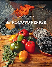 His Majesty the Rocoto Pepper -  - ebook