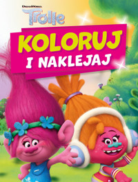 Koloruj i naklejaj. Trolle - zbiorowa praca - książka