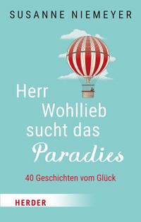 Herr Wohllieb sucht das Paradies - Susanne Niemeyer - ebook