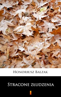 Stracone złudzenia - Honoriusz Balzak - ebook