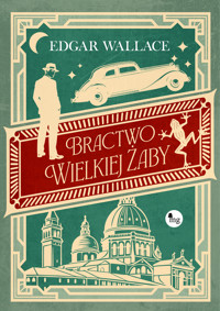 Bractwo Wielkiej Żaby - Edgar Wallace - ebook + audiobook + książka