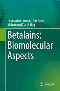 Betalains: Biomolecular Aspects - Erum Akbar Hussain - ebook
